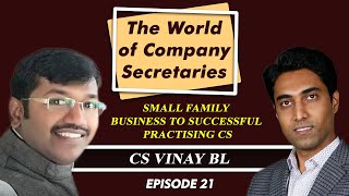 The World of Company Secretaries: Small Family Business to Successful Practising CS - CS Vinay BL screenshot 3