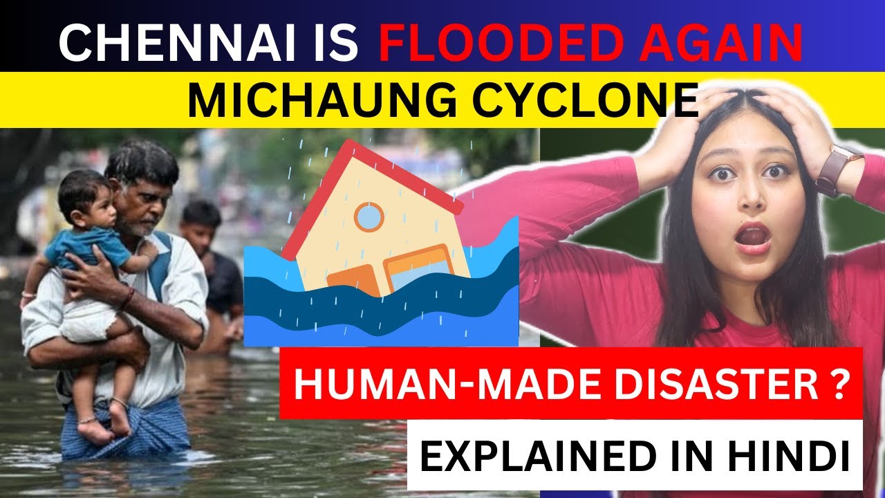 WHY DOES CHENNAI FLOOD EVERY TIME IT RAINS? | CHENNAI FLOOD IS A MAN-MADE DISASTER | BIG FAILURE