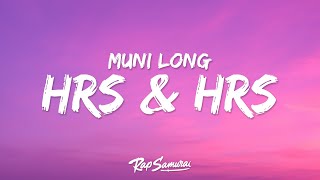 Muni Long - Hrs & Hrs (Lyrics)