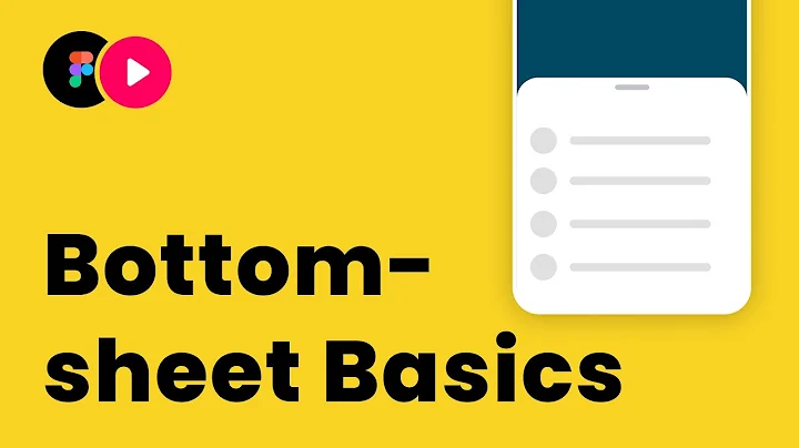 Figma | Basics of Bottom Sheets