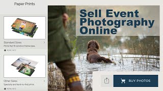 Sell Event Photography Online and sell prints using online client galleries