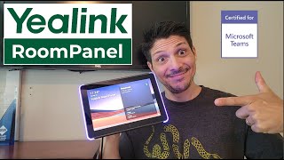 Yealink RoomPanel - Microsoft Teams Certified Panel Device Overview, Setup & Demo
