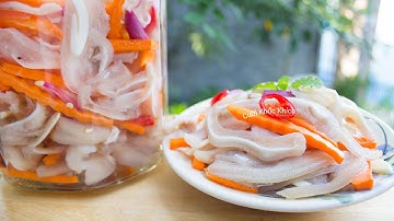 MẸO NGÂM TAI HEO CHUA NGỌT TRẮNG GIÒN THƠM NGON ĐỂ LÂU KHÔNG NHỚT - CKK