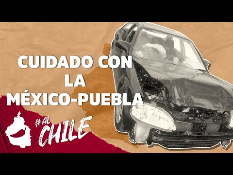 Cuidado con la autopista México-Puebla #AlChile