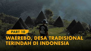 KELANA BENTALA   Eps. 10 Desa dan Pulau Misterius di Flores (Waerebo & Mules Island)