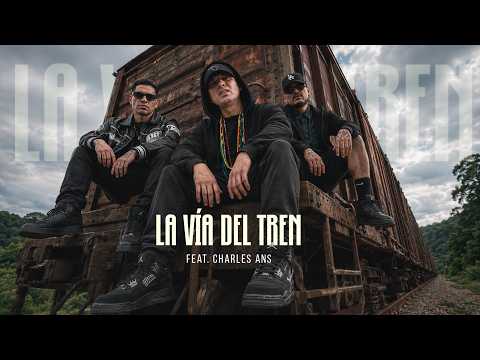 TRES CORONAS & Charles Ans - La Vía Del Tren ( Video Oficial )