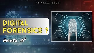 What Is Digital Forensics ? Introduction To Digital Forensics Shiva Ram Tech