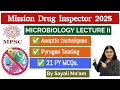 Microbiology Lecture 2 | Aseptic Techniques, Pyrogen Test &amp; 21 PYQs | MPSC DI 2025 | Sayali Ma'am