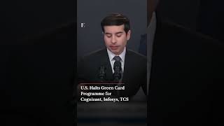US Halts Green Card Programme for Cognizant, Infosys, TCS 1 | N18G