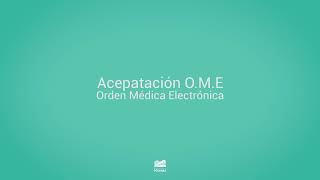 Orden Médica Electrónica (OME)  aceptación y validación