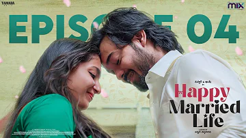 Happy Married Life New Web Series || Episode 04 || Nissar & Khushi mannem || The Mix || Tamada Media