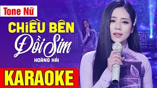 KARAOKE Chiều Bên Đồi Sim - Hoàng Hải | Tone Nữ Dễ Hát