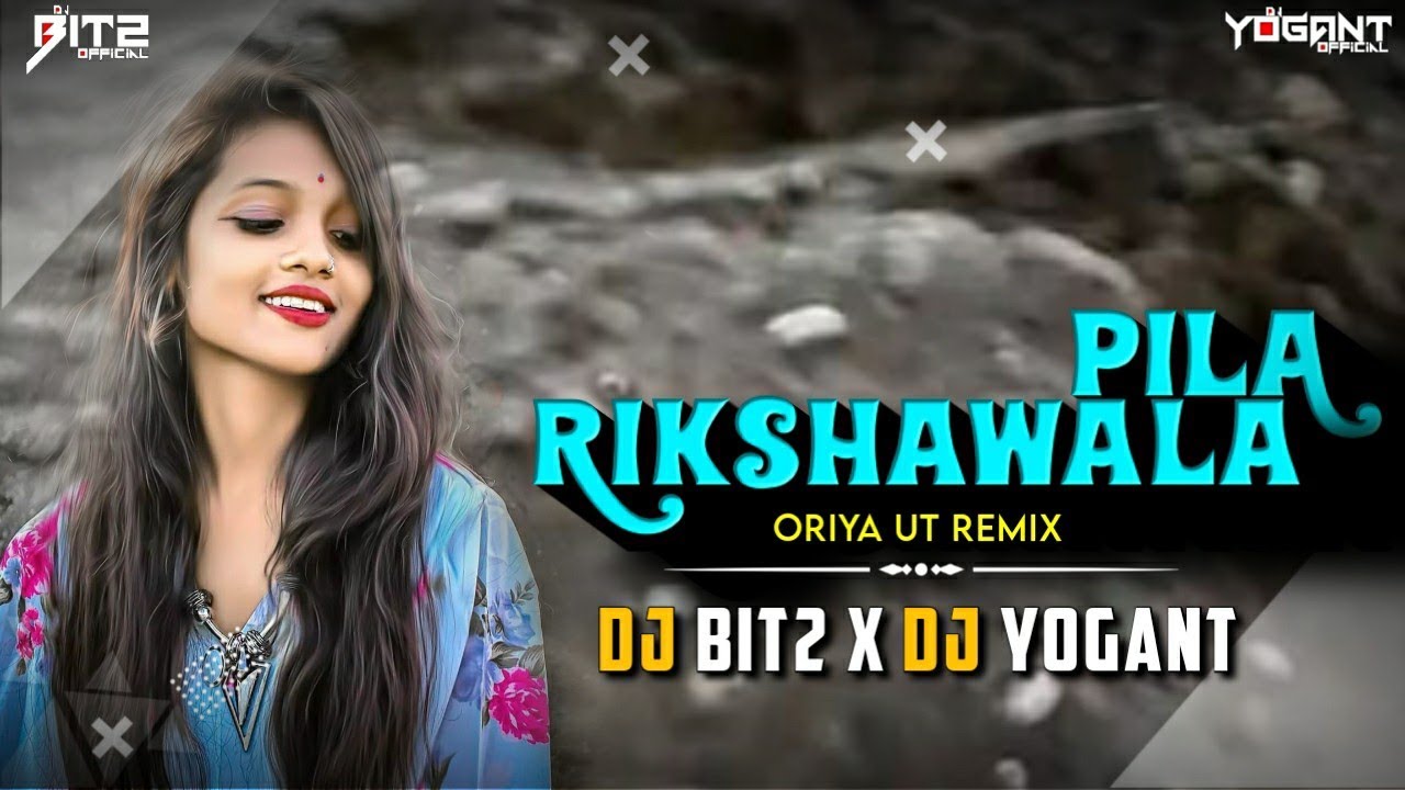 DJ BIT2   RIKSHAWALA PILA  OLD SAMBALPURI REMIX 2023  DJ BIT2 X DJ YOGANT