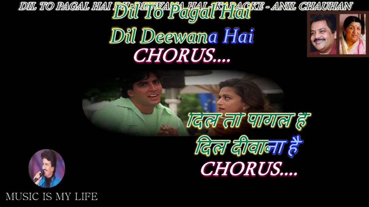 Dil To Pagal Hai Dil Deewana Hai Karaoke With Scrolling Lyrics Eng. \u0026 हिंदी
