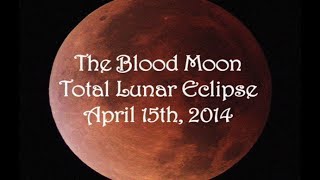 The Blood Moon - Lunar Eclipse 4/15/2014 by KPO