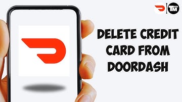 How To Delete Credit Card From DoorDash 2025