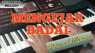 MELODI DANGDUT ‼️ MENGEJAR BADAI WAWA MARISA