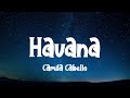 Havana - Camila Cabello (Lyrics)