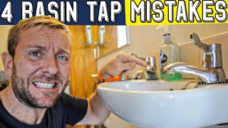 4 Mistakes Changing Basin Taps