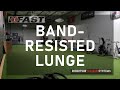 Band-Resisted Lunge