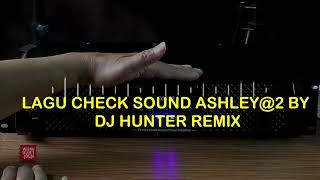 Lagu Cek sound Clarity - Horeg - Ashley Dj hunter Remix 02