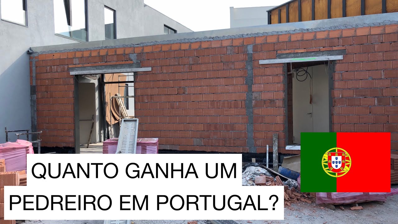 QUANTO GANHA UM PEDREIRO DE OBRA EM PORTUGAL YouTube QUANTO GANHA UM PEDREIRO DE OBRA EM PORTUGAL YouTube