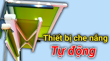 Trọn bộ thiết bị che nắng tự động thông minh | Trinh AGS