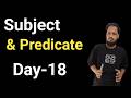 Subject &amp; Predicate in English | Day-18 |English with Aqeel