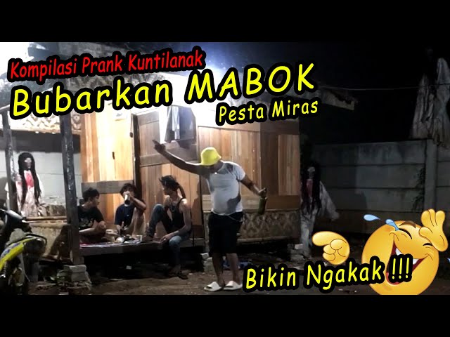 Kompilasi Prank Kuntilanak Bubarkan Yang MABOK TerLucu Expose Cisoka class=