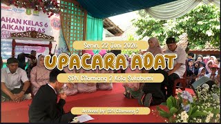 PROSESI UPACARA ADAT SDN CITAMIANG 2
