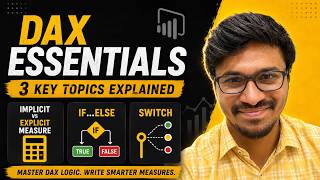 Power BI DAX Essentials | Implicit vs Explicit Measures, IF ELSE & SWITCH