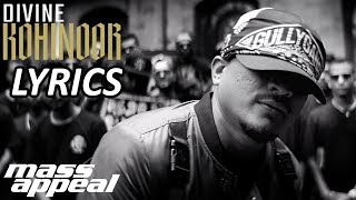 Divine kohinoor lyrics new song album audio video 2019 i do not own
anything. all credits goes to mass appeal india. no copyright
intented. official music vi...