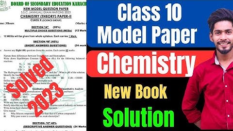 Chemistry class 10 New Model paper 2023 Solution| model paper Chemistry Karachi board class X