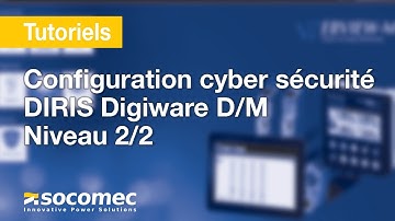 Configuration cyber sécurité DIRIS Digiware D/M - Niveau 2/2