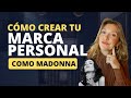 🚀 Cómo crear tu MARCA PERSONAL con IMPACTO 🔥🔥-  🎤 El caso Madonna ⚡️✨