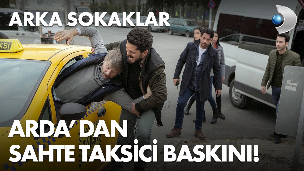 Arda sahte taksiciyi kıskıvrak yakalıyor! - Arka Sokaklar 603. Bölüm