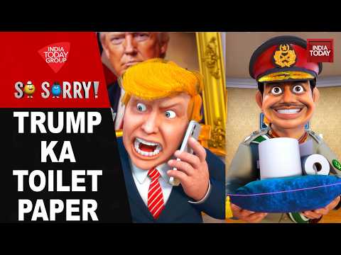 So Sorry:TRUMP KA TOILET PAPER | Donald Trump | Pakistan | India | India Today