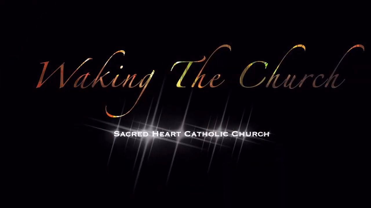 Sacred Heart Catholic Church, Durango, CO Waking The Church YouTube