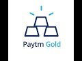 Paytm Gold | How to Buy Paytm Gold | Buy Gold from Paytm