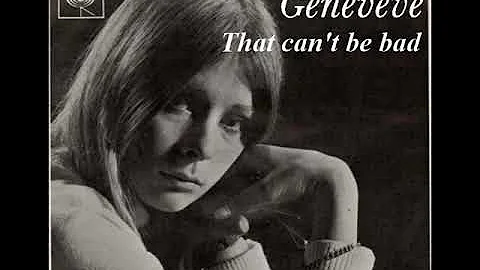 Geneveve -  That can't be bad  - 1967