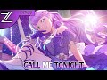 Nightcore - Call Me Tonight (Ava Max) - (Lyrics)