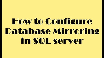 How to configure database mirroring in SQL Server