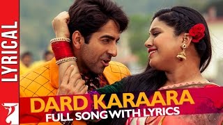 Lyrical | Dard Karaara | Song with Lyrics | Dum Laga ke Haisha | Ayushmann, Bhumi | Varun Grover