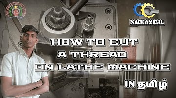 How to Cut a Thread on  Lathe Machine in Tamil | #DBPC #MECH DONS #Safety instructions