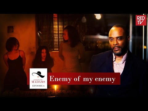 ASSISTANT MADAMS / SEASON 1 / EPISODE 6 / ENEMY OF MY ENEMY