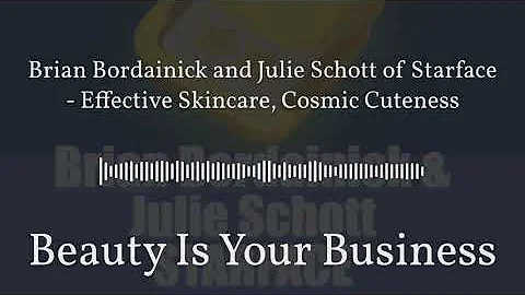 Brian Bordainick and Julie Schott of Starface  Eff...