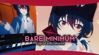 BARE MINIMUM Anime Edit Tutorial in CapCut |TikTok style edit🎬🔥