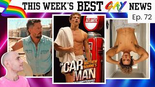 Gay news making headlines this week you MUST SEE! [Ep. 72]