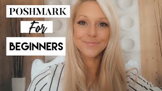 Selling on POSHMARK 101 A Beginners Guide