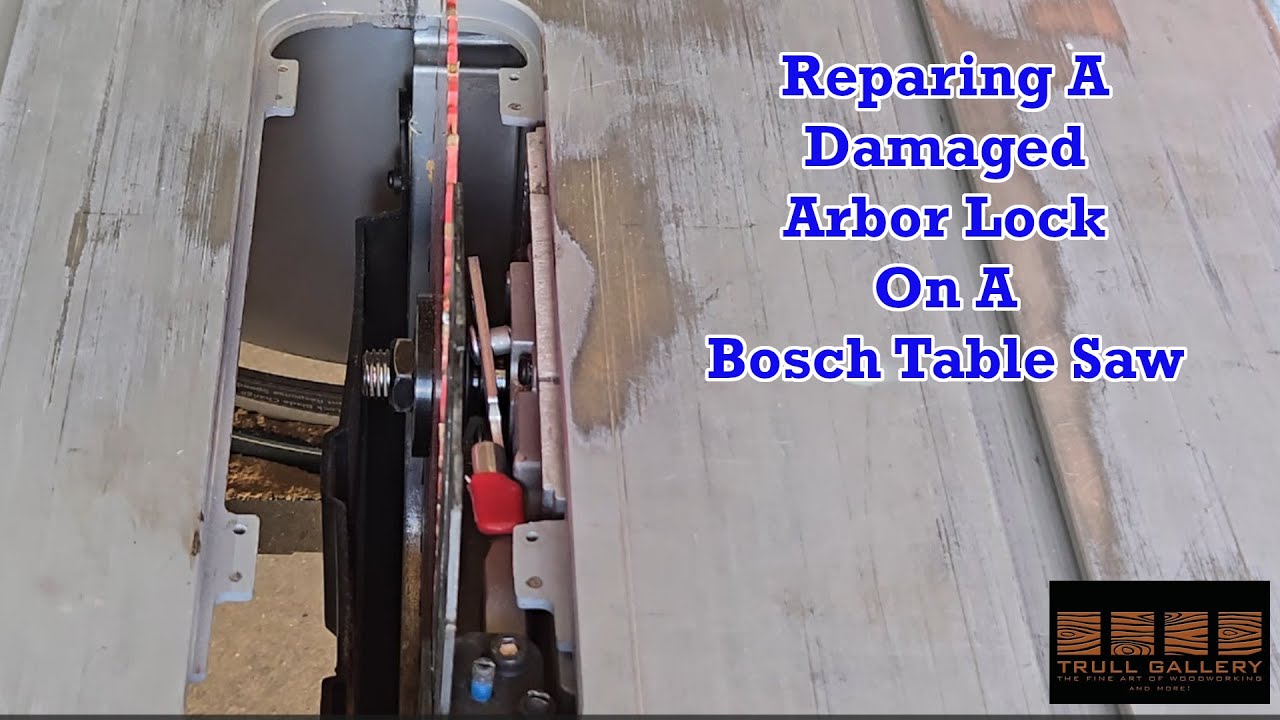 Repairing A Damaged Arbor Lock On A Bosch Table Saw